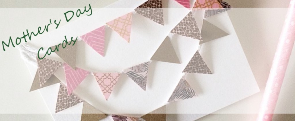 Mother’s Day Cards