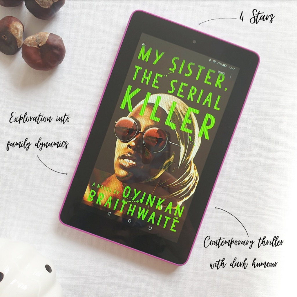 13 Days of Horror Review | Day two | My Sister, The Serial Killer by Oyinkan Braithwaite