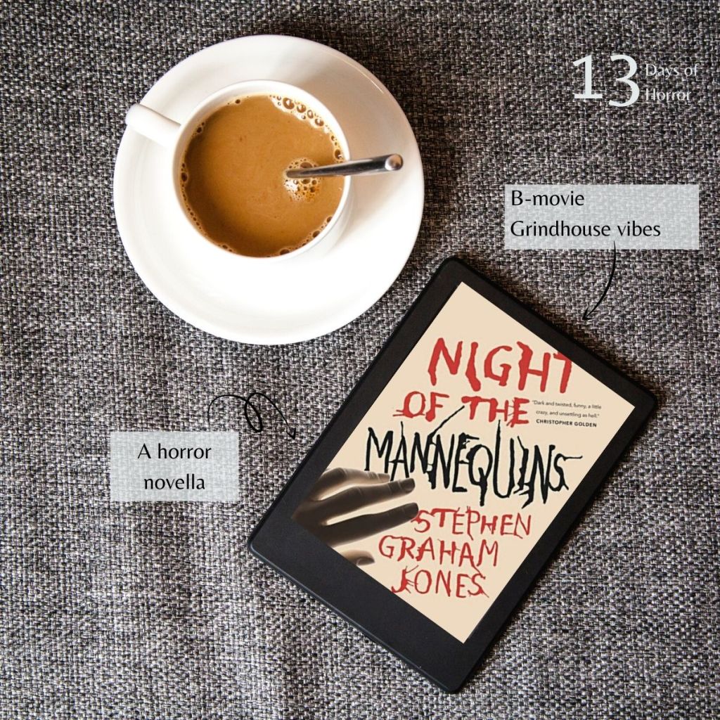 13 Days of Horror | Day Eight | Night of the Mannequins by Stephen Graham&nbsp;Jones