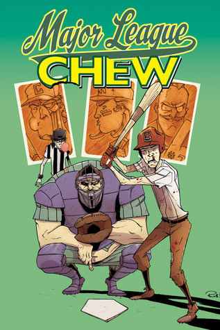 The front cover of graphic novel Vol 5 Chew 'Major League Chew'