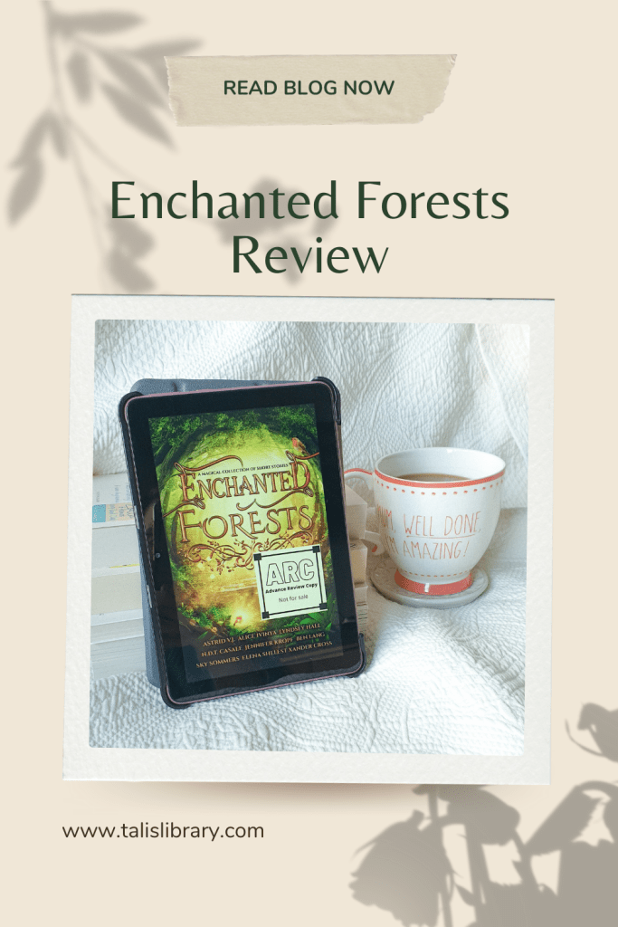 Enchanted Forests Anthology review. Visit talislibrary.com